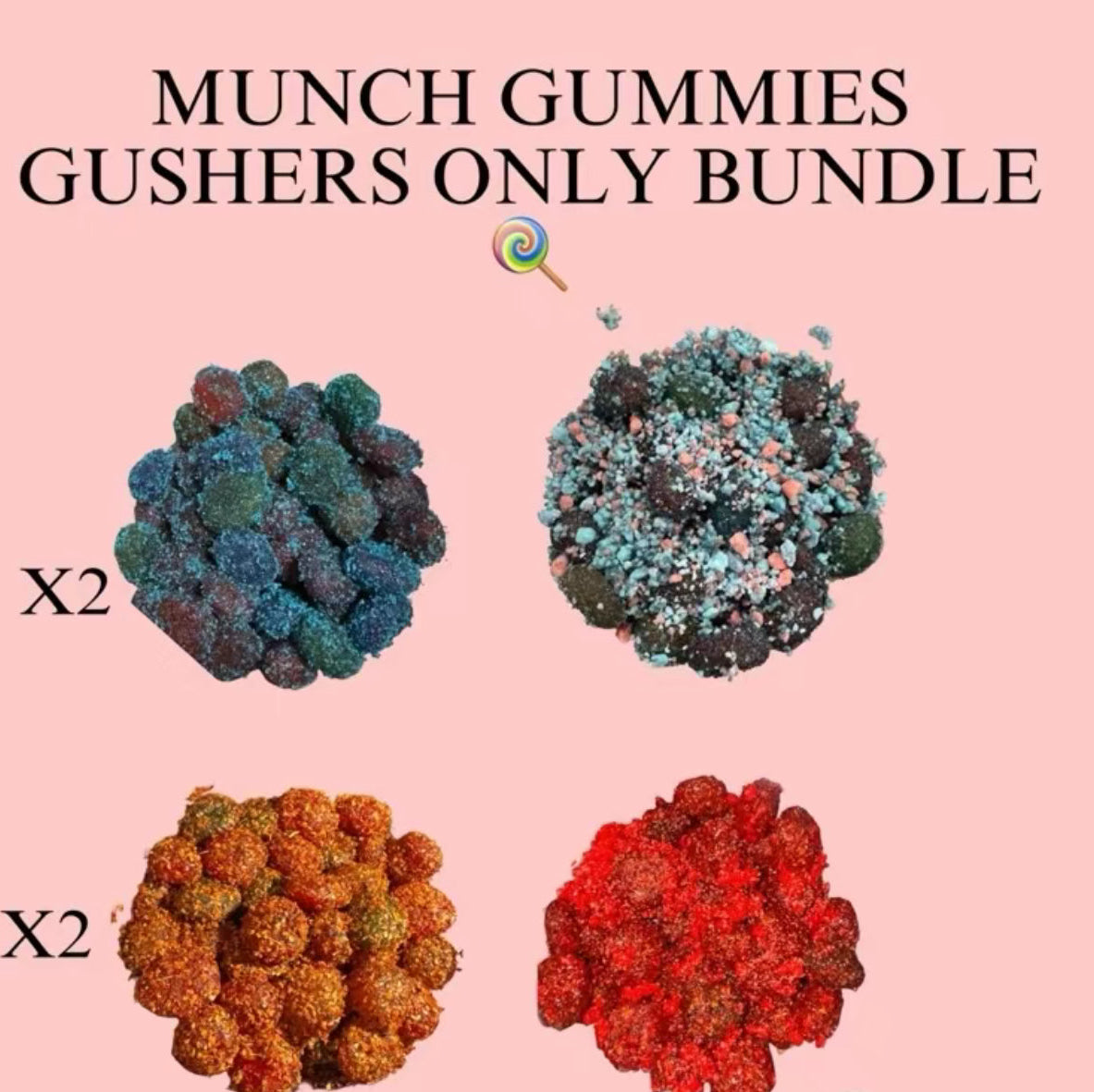 GUSHERS ONLY BUNDLE